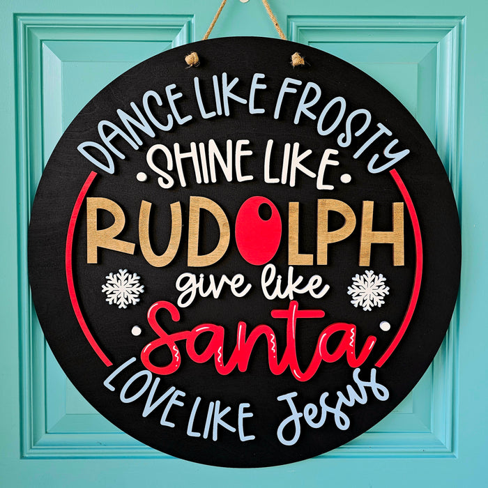 Dance Like Frosty Shine Like Rudolph Door Hanger-wholesale