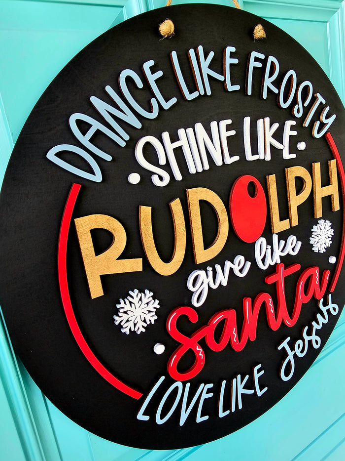 Dance Like Frosty Shine Like Rudolph Door Hanger-wholesale