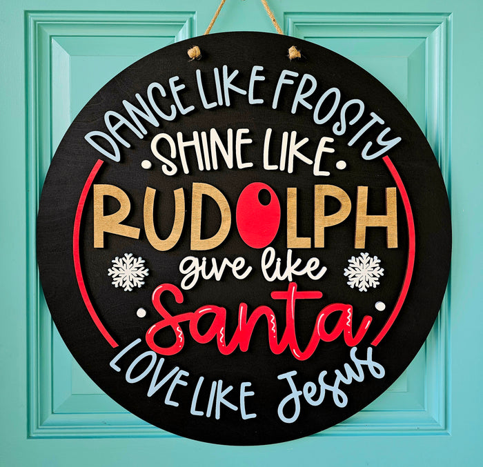 Dance Like Frosty Shine Like Rudolph Door Hanger-wholesale