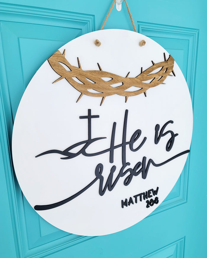 He is Risen Matthew 28-6 Door Hanger
