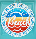Life is better at the beach Door Hanger- wholesale