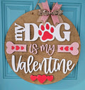 My Dog is my Valentine Door Hanger-wholesale