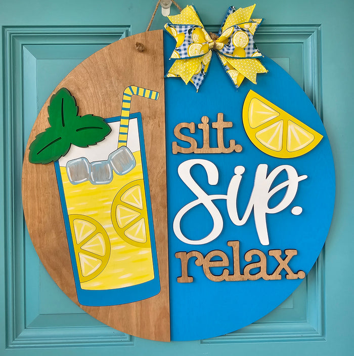 Sit Sip and Relax Door Hanger