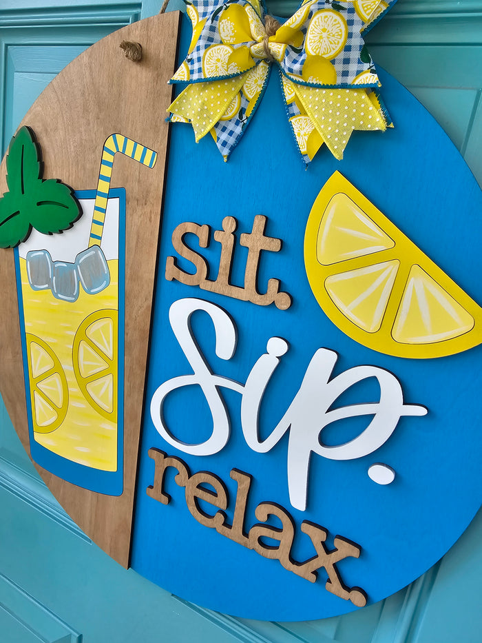 Sit Sip and Relax Door Hanger