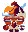 The Foghorn Leghorn Tom Whalen poster