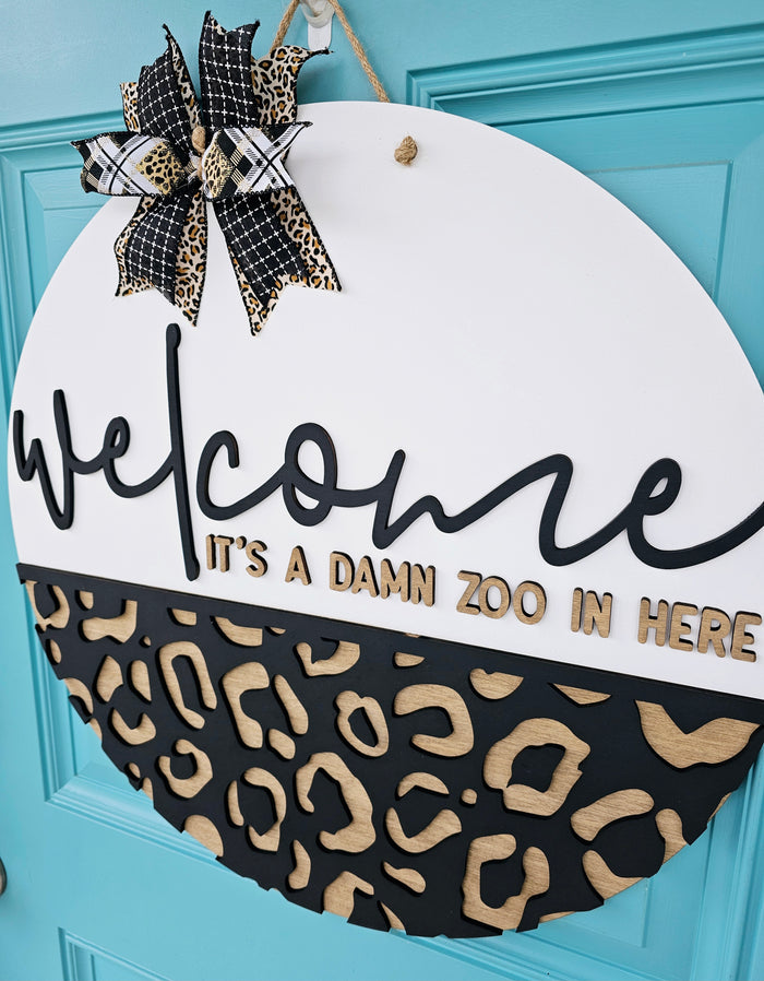 Welcome Its a damn zoo in here Door Hanger