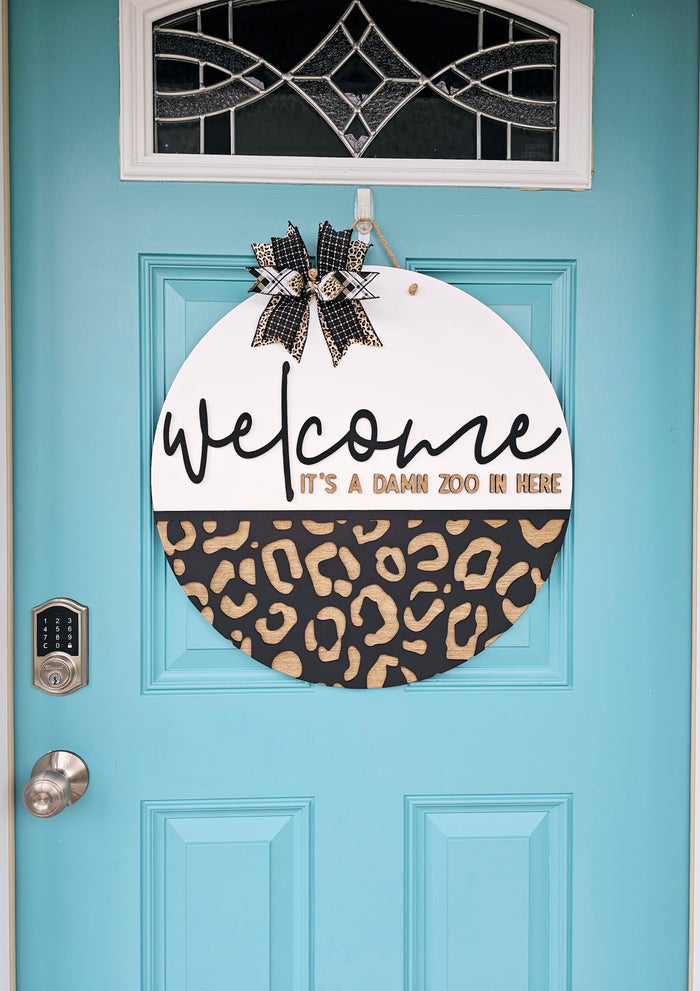 Welcome Its a damn zoo in here Door Hanger