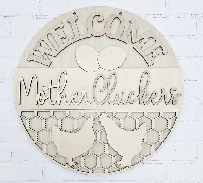 Welcome Mother Cluckers Door Hanger